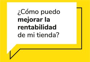 ¿Cómo puedo mejorar la rentabilidad de mi tienda?